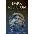 thumbnail image 1 of Pre-Owned Dark Religion: Fundamentalism from The Perspective of Jungian Psychology (Paperback), 1 of 1