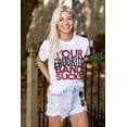 thumbnail image 3 of Your Favorite Band Sucks Humor Plus Size Crewneck Graphic Tee Shirt Brisco Brands 5X, 3 of 5