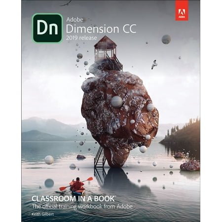 Adobe Dimension CC Classroom in a Book (2019 Release) - (Best Computer For Animation 2019)