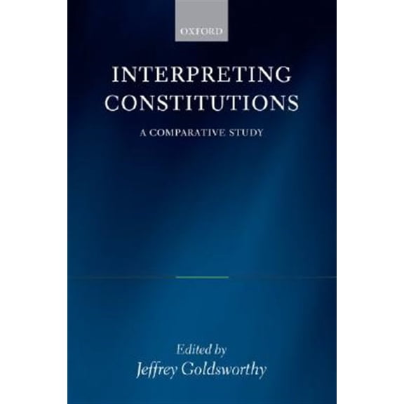 Pre-Owned Interpreting Constitutions: A Comparative Study, (Paperback)