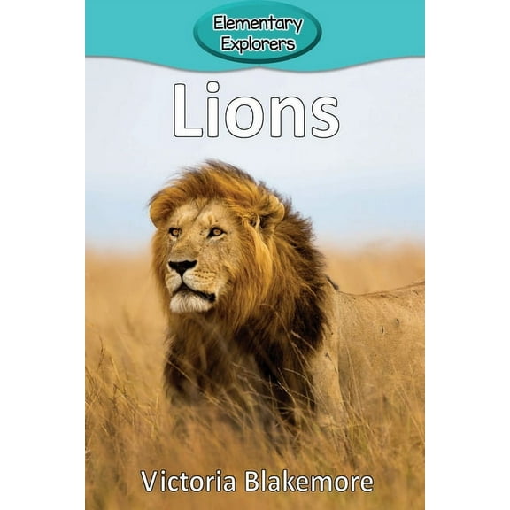 Elementary Explorers Lions, Book 30, (Paperback)