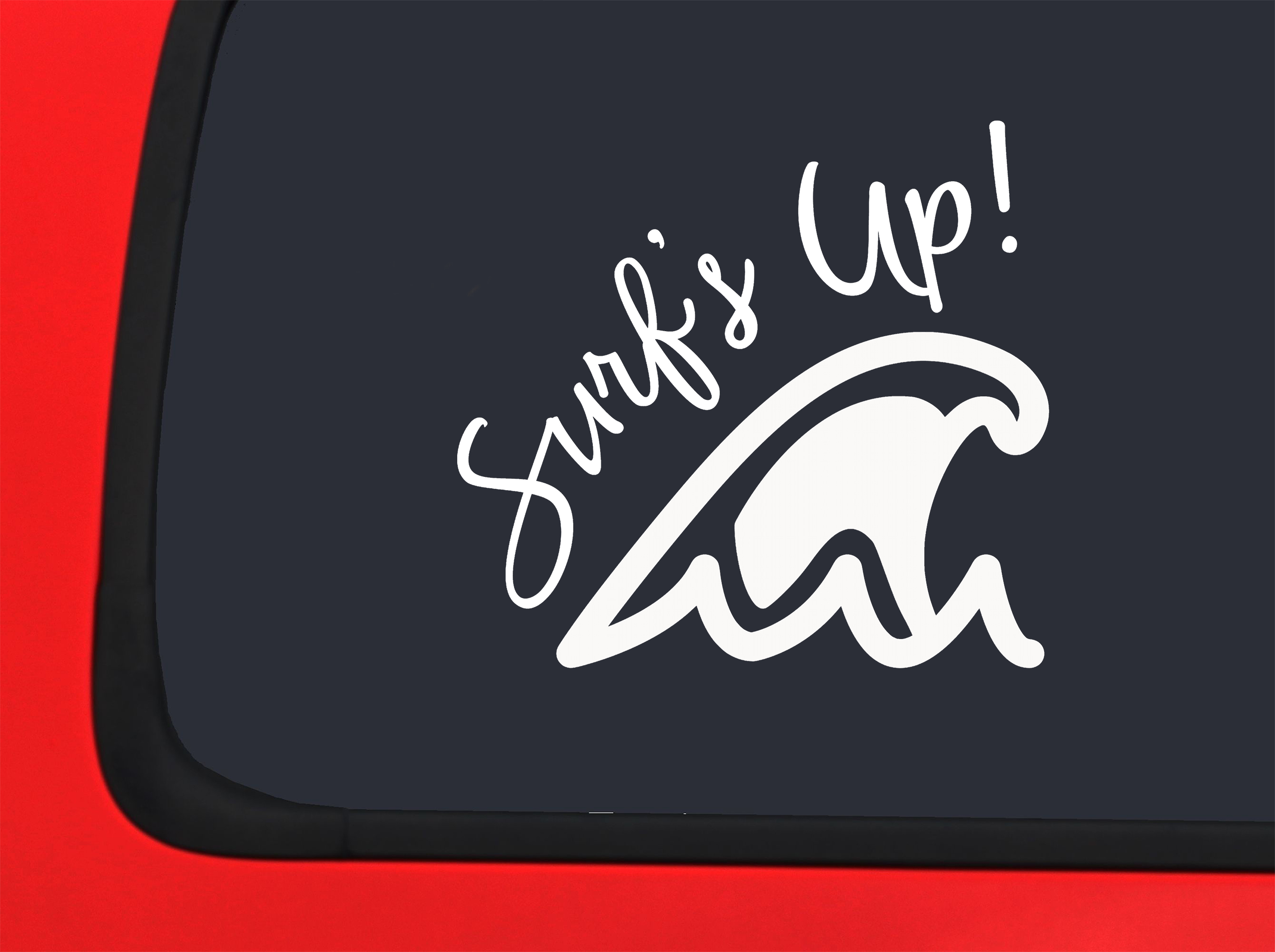 Car Sticker Surfs Up! Catching Waves Hang Loose Chill Surf Ocean Water