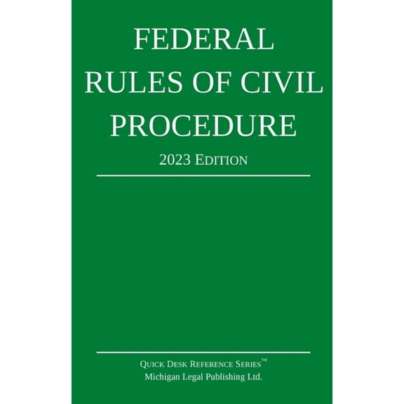 Federal Rules of Civil Procedure; 2023 Edition: With Statutory Supplement, (Paperback)