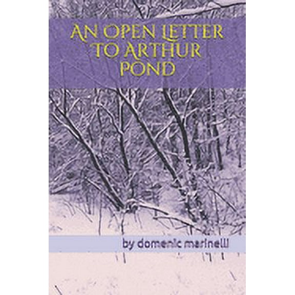 An Open Letter To Arthur Pond (Paperback)