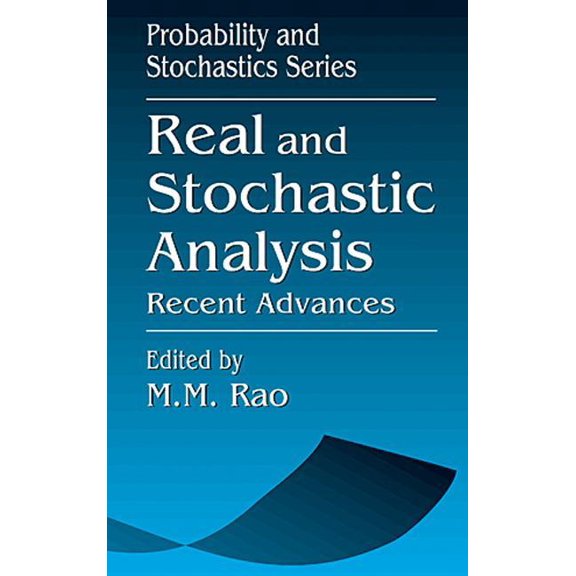 Real and Stochastic Analysisrecent Advances (Hardcover) by M M Rao, Randall J Swift, Richard Durrett