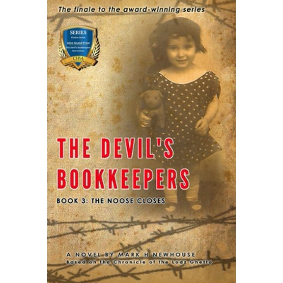 Pre-Owned The Devil's Bookkeepers Book 3: The Noose Closes (Paperback) 1945493232 9781945493232