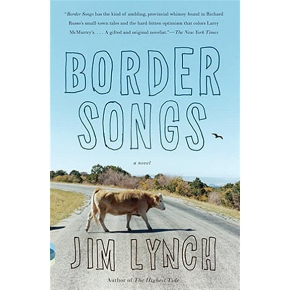 Pre-Owned Border Songs (Paperback) 0307456269 9780307456267
