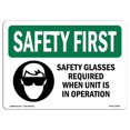 thumbnail image 1 of SignMission OS-SF-A-1218-L-10939 12 x 18 in. OSHA Safety First Sign - Safety Glasses Required When with Symbol, 1 of 1