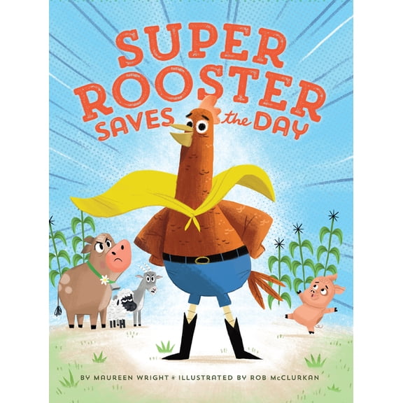 Super Rooster Saves the Day, (Hardcover)