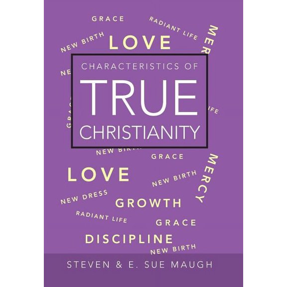 Characteristics of True Christianity