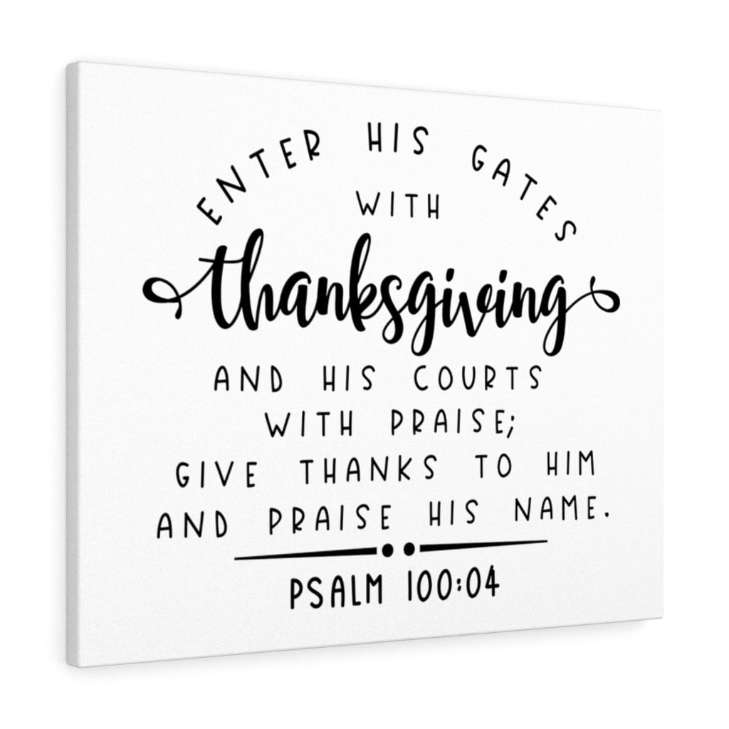 Scripture Walls Praise His Name Psalm 100 04 Bible Verse Canvas scripture-walls-praise-his-name-psalm-100-04-bible-verse-canvas