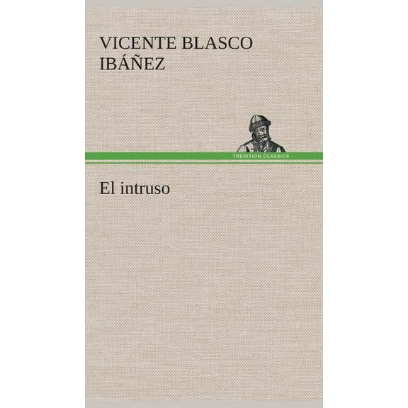 El intruso (Hardcover)