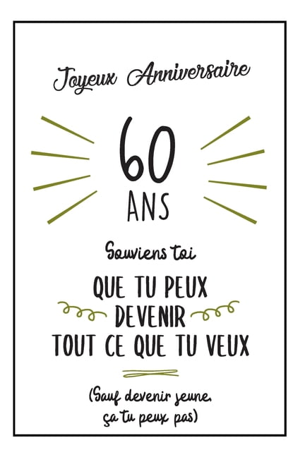 Bon Anniversaire 60 Ans Carnet De Notes Idee Cadeau Anniversaire Original Et Pratique Pour Femme Et Homme Paperback Walmart Com