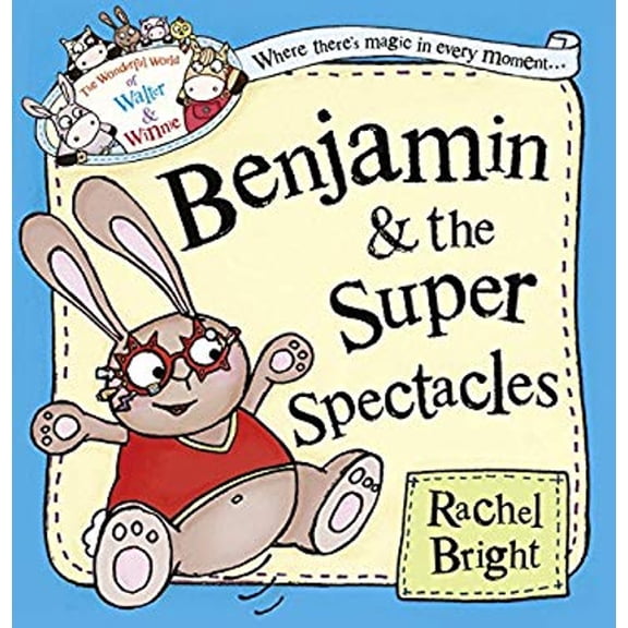 Pre-Owned Wonderful World of Walter and Winnie: Benjamin and the Super Spectacles (Hardcover)