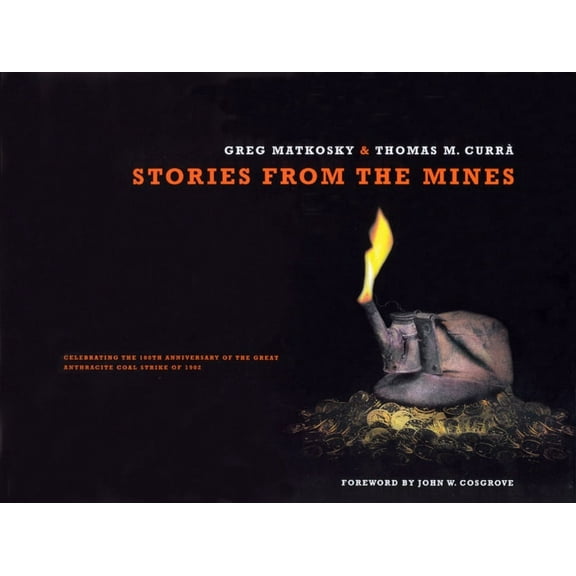 Stories from the Mines (Hardcover)