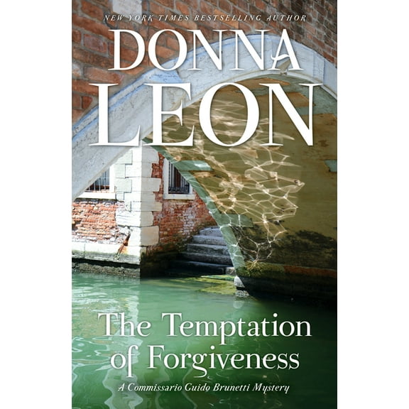 Pre-Owned The Commissario Guido Brunetti Mysteries The Temptation of Forgiveness, Book 27, (Paperback)