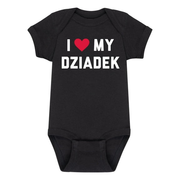 Instant Message - I Love My Dziadek - Infant Baby One Piece