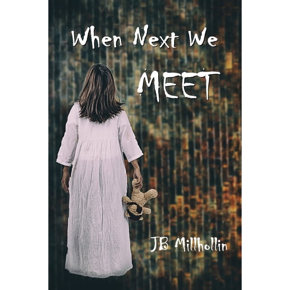 When Next We Meet, (Paperback)