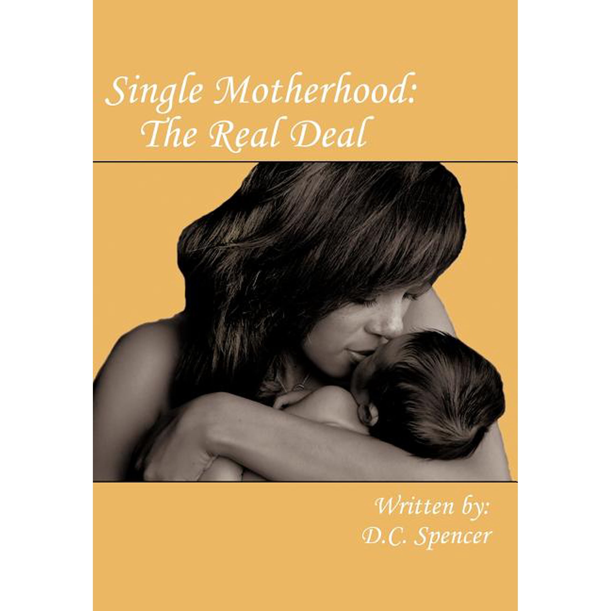 Single Motherhood: The Real Deal (Hardcover)