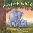 thumbnail image 2 of Pre-Owned How Far Is Faith? (Padded Board Book) (Board book) 1433690403 9781433690402, 2 of 2