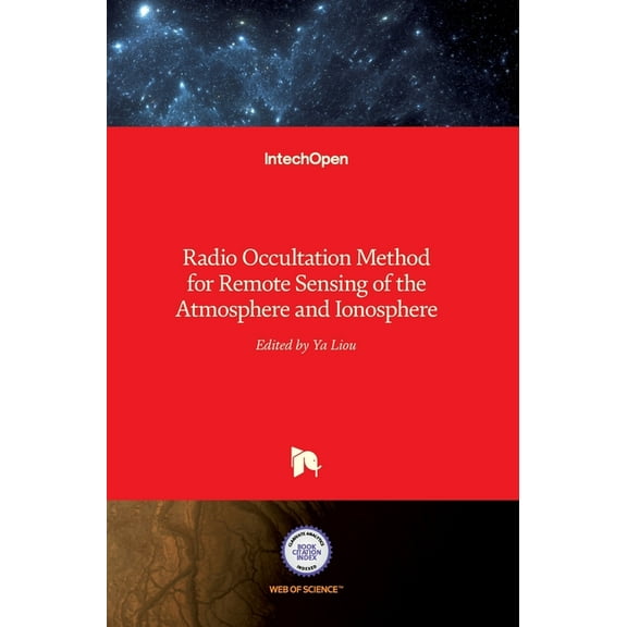 Radio Occultation Method for Remote Sensing of the Atmosphere and Ionosphere (Hardcover)
