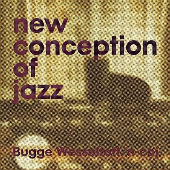 Bugge Wesseltoft - New Conception Of Jazz - Vinyl