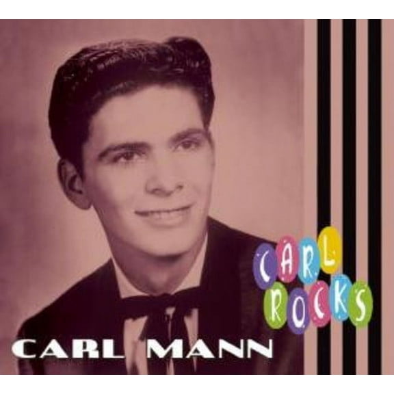 Carl Mann - Carl Rocks - Music & Performance - CD