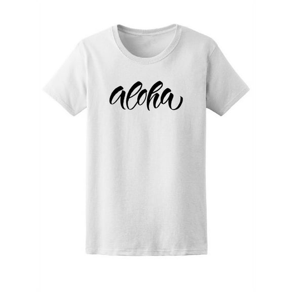 Cursive Aloha T-Shirt Women -Image by Shutterstock, Female XX-Large