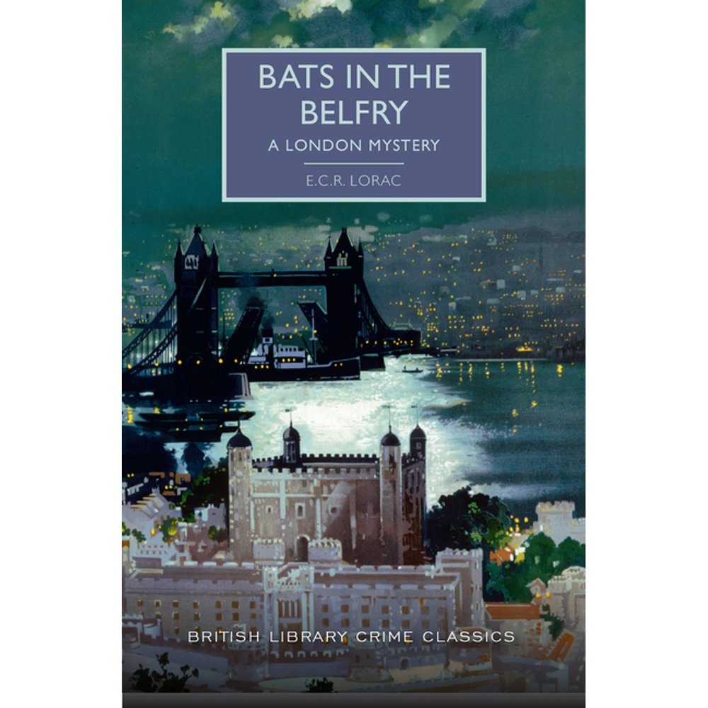 British Library Crime Classics Bats in the Belfry (Paperback