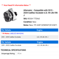 thumbnail image 2 of Alternator - Compatible with 2015 - 2020 Cadillac Escalade 6.2L V8 L86 VIN J 2016 2017 2018 2019, 2 of 2