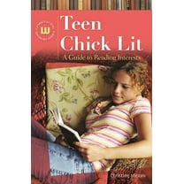 Genreflecting Advisory Teen Chick Lit: A Guide to Reading Interests, (Hardcover)