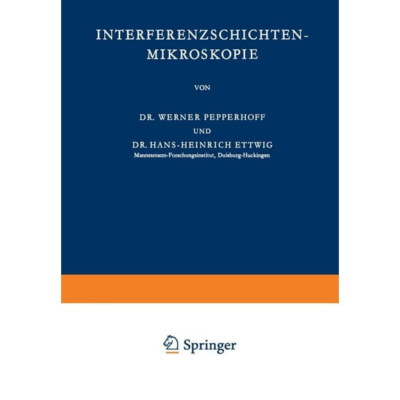 Wissenschaftliche Forschungsberichte Interferenzschichten-Mikroskopie, Book 73, (Paperback)