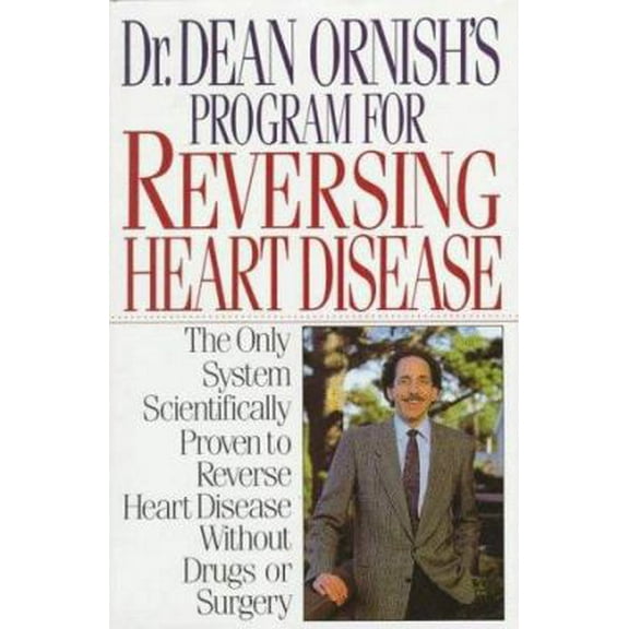 Pre-Owned Dr. Dean Ornish's Program for Reversing Heart Disease (Hardcover) 0394575652 9780394575650
