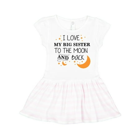 

Inktastic I Love My Big Sister To The Moon and Back Gift Toddler Girl Dress