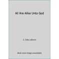 thumbnail image 1 of Pre-Owned All Are Alike Unto God (Paperback) 1890558206 9781890558208, 1 of 1