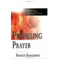 thumbnail image 1 of Pre-Owned Prevailing Prayer (Spiritual Authority and Prayer) (Paperback) 1886296014 9781886296015, 1 of 1