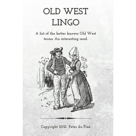 Old West Lingo (Paperback)
