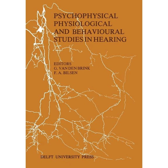 Psychophysical, Physiological and Behavioural Studies in Hearing: Proceedings of the 5th International Symposium on Hear, (Paperback)