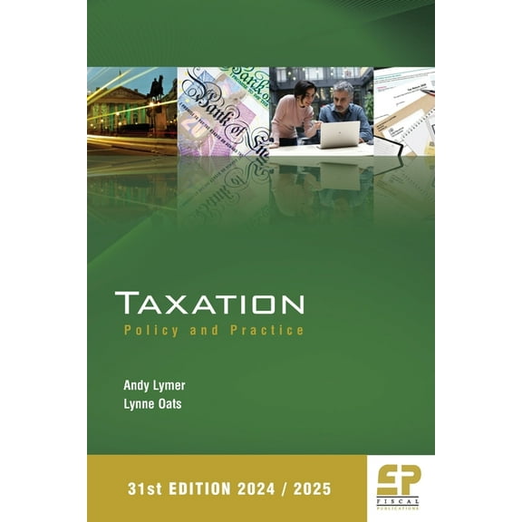 Taxation: Policy and Practice 2024/25 (31st edition), (Paperback)