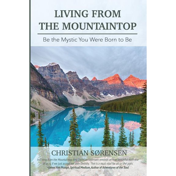 Living from the Mountaintop, (Paperback)