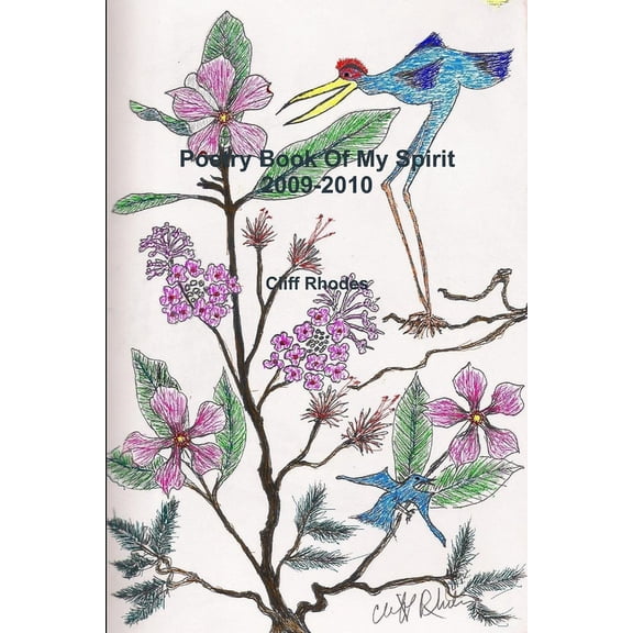 Poetry Book Of My Spirit 2009-2010, (Paperback)