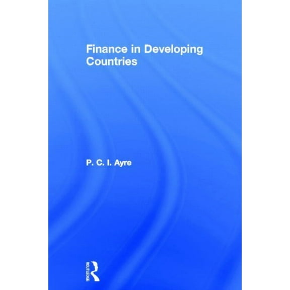 Finance in Developing Countries (Hardcover)