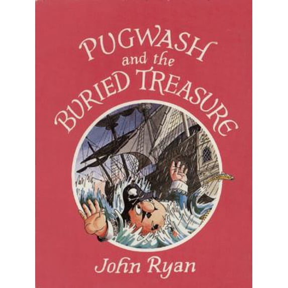 Pre-Owned Pugwash and the Buried Treasure (Captain Pugwash) (Hardcover) 1845078543 9781845078546