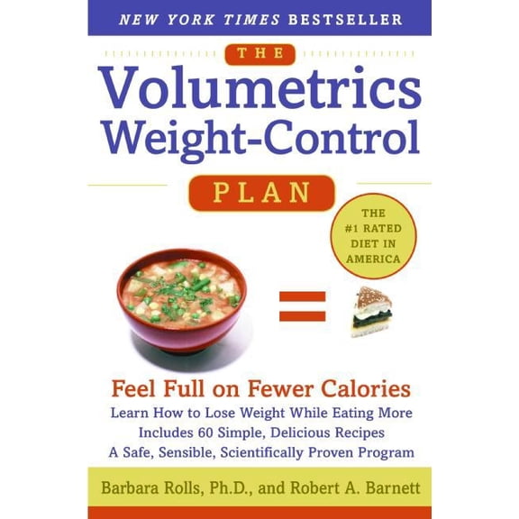 Volumetrics The Volumetrics Weight-Control Plan: Feel Full on Fewer Calories, (Paperback)