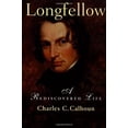 thumbnail image 1 of Pre-Owned Longfellow : A Rediscovered Life (Hardcover) 9780807070260, 1 of 1