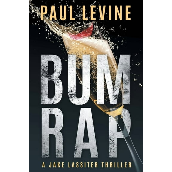 Jake Lassiter Bum Rap, Book 11, (Paperback)