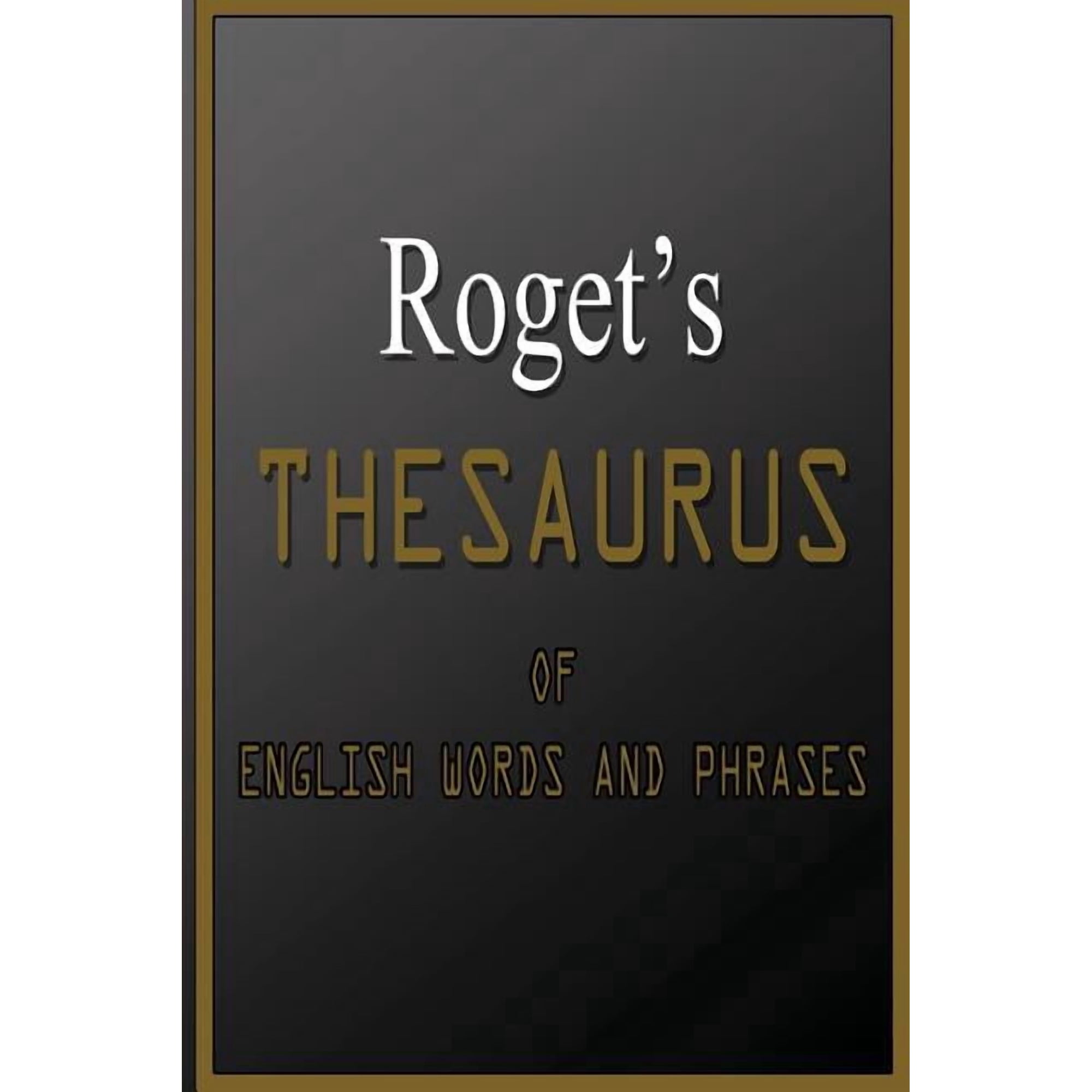 Roget's Thesaurus Of English Words And Phrases, (Paperback)