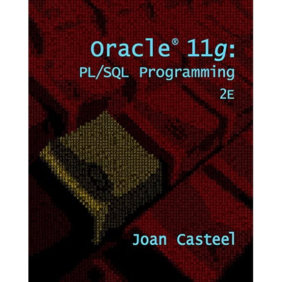 Pre-Owned Oracle(r) 11g: PL/SQL Programming (Paperback) by Joan Casteel