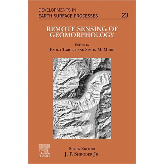 Developments in Earth Surface Processes Remote Sensing of Geomorphology: Volume 23, Book 23, (Paperback)
