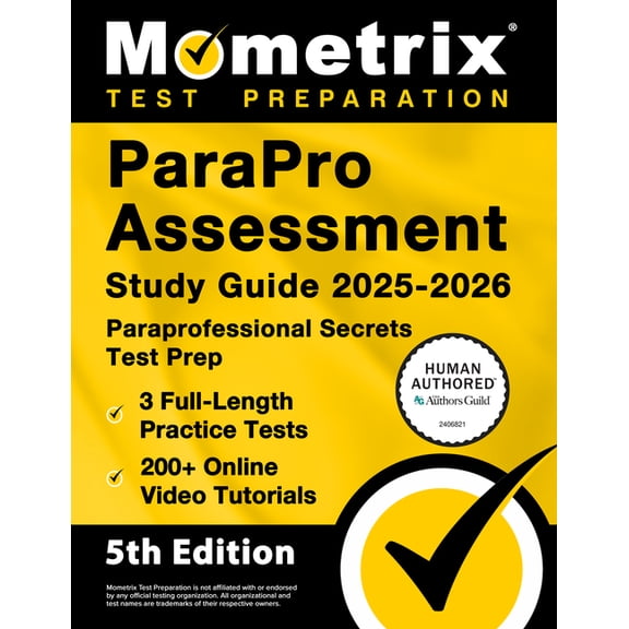 Parapro Assessment Study Guide 2025-2026 - 3 Full-Length Practice Tests, 200  Online Video Tutorials, Paraprofessional S, (Paperback)